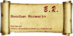 Boschan Rozmarin névjegykártya